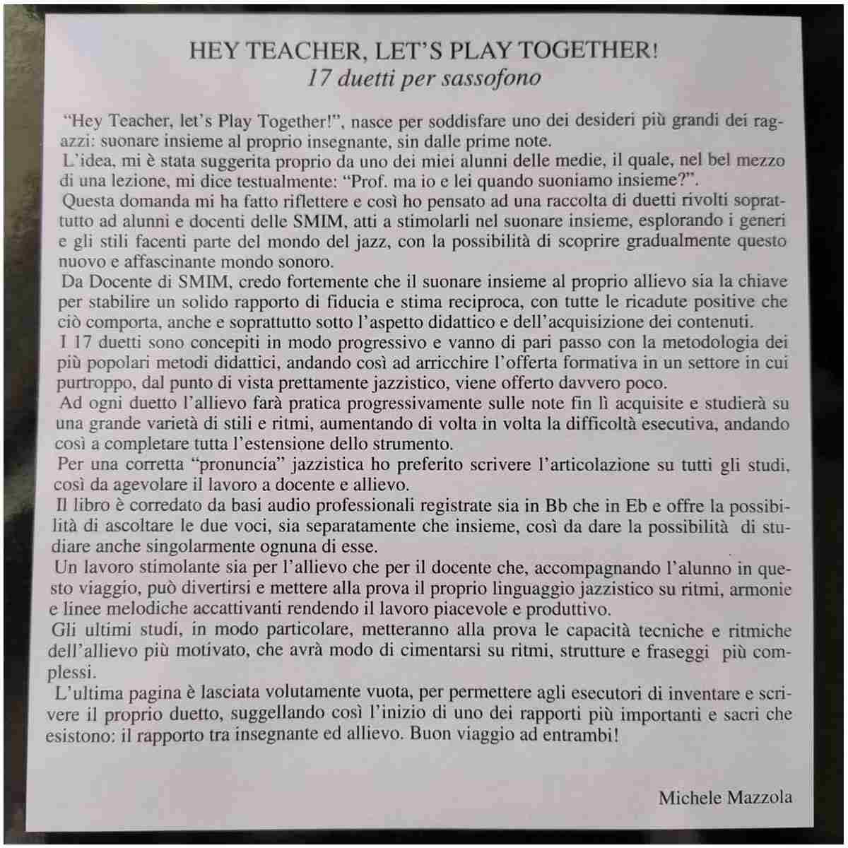 Hey Teacher, Let's Play Together - Hey Maestro, Suoniamo Insieme: 17 Duetti per Sax (M Mazzola M.) con QR code per download basi