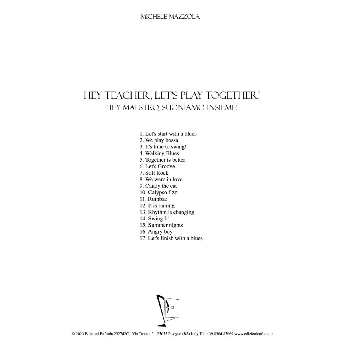 Hey Teacher, Let's Play Together - Hey Maestro, Suoniamo Insieme: 17 Duetti per Sax (M Mazzola M.) con QR code per download basi